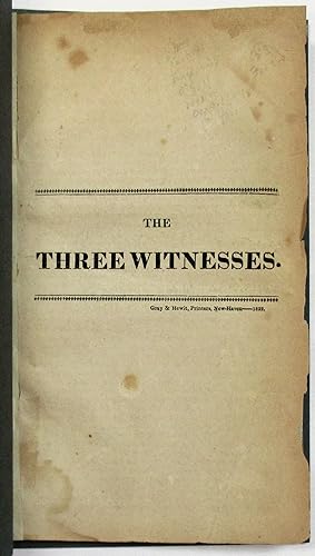 THE THREE WITNESSES