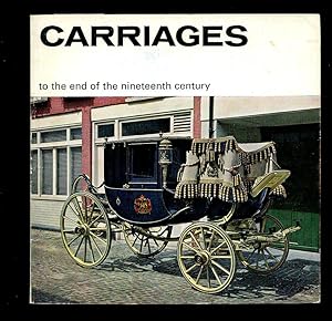 Seller image for Carriages to the End of the Nineteenth Century for sale by Little Stour Books PBFA Member