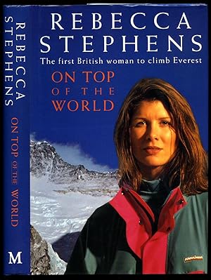 Imagen del vendedor de On Top of the World; The First British Woman to Climb Everest [Signed] a la venta por Little Stour Books PBFA Member