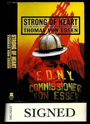 Bild des Verkufers fr Strong of Heart; Life and Death in the Fire Department of New York [Signed] zum Verkauf von Little Stour Books PBFA Member