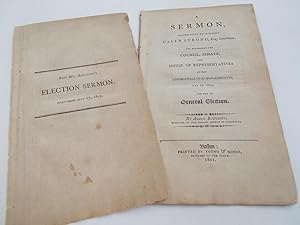 A Sermon, Preached Before His Excellency Caleb Strong, Esq. Governour, The Honorable The Council,...