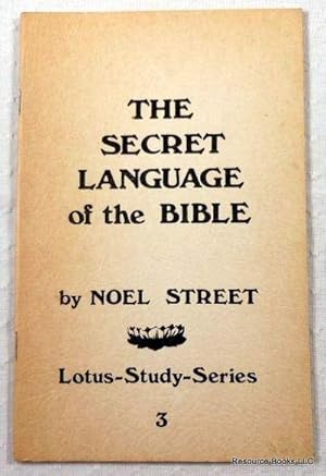 Seller image for The Secret Language of the Bible. Lotus-Study-Series 3 for sale by Resource Books, LLC