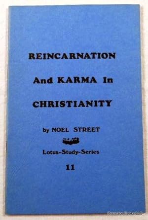 Reincarnation and Karma in Christianity. Lotus-Study-Series 11