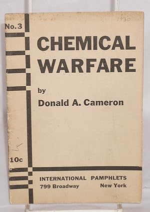 Chemical Warfare: poison gas in the coming war