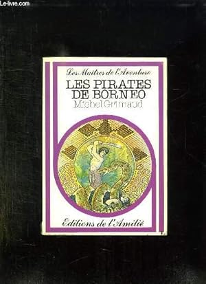 Bild des Verkufers fr LES PIRATES DE BORNEO. zum Verkauf von Le-Livre