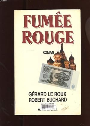 Bild des Verkufers fr FUMEE ROUGE zum Verkauf von Le-Livre