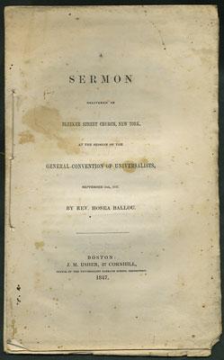 Bild des Verkufers fr A Sermon delivered in Bleeker Street Church, New York, at the Session of the General Convention of Universalists, September 16th, 1847 zum Verkauf von Kaaterskill Books, ABAA/ILAB