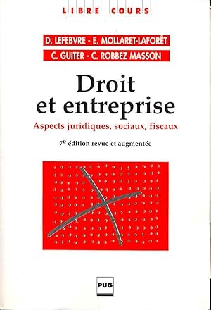 Droit et entreprise. Aspects juridiques, sociaux, fiscaux