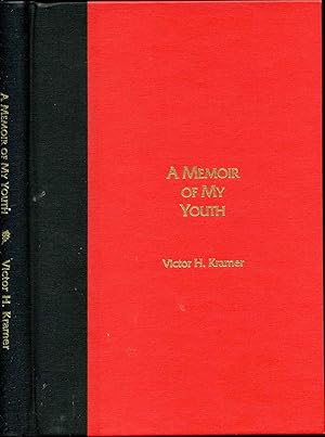 Seller image for A MEMOIR OF MY YOUTH (1913-1945). for sale by Kurt Gippert Bookseller (ABAA)