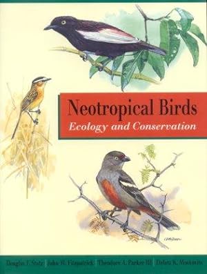 Seller image for Neotropical birds: ecology and conservation. for sale by Andrew Isles Natural History Books