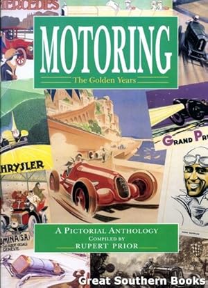 Seller image for Motoring: The Golden Years A Pictorial Anthology for sale by Great Southern Books