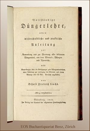 Vollständige Düngerlehre, oder wissenschaftliche und praktische Anleitung zur Anwendung und zur V...