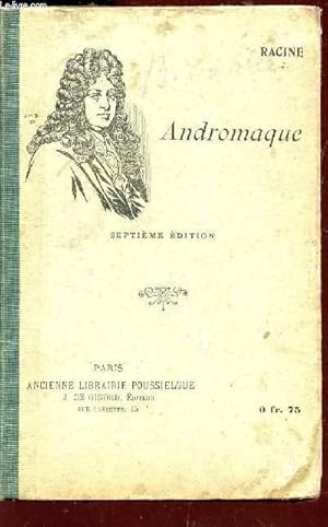 Seller image for ANDROMAQUE - TRAGEDIE / EDITION CLASSIQUE / SEPTIEME EDITION. for sale by Le-Livre