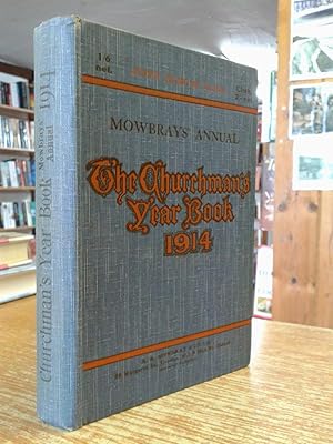 Mowbray's Annual the Churchman's Year Book and Encyclopaedia A.D. 1914