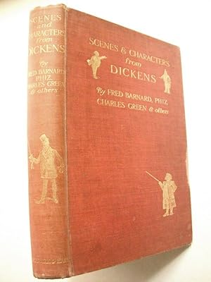 Scenes and Characters from the Works of Charles Dickens