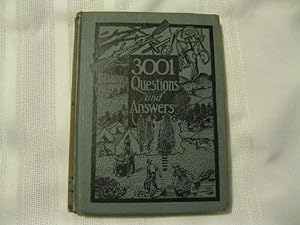 3001 Questions and Answers Containing Much Valuable Information for Hunters, Trappers