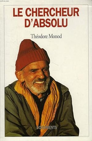 Immagine del venditore per LE CHERCHEUR D'ABSOLU, SUIVI DE TEXTES DE COMBAT venduto da Le-Livre
