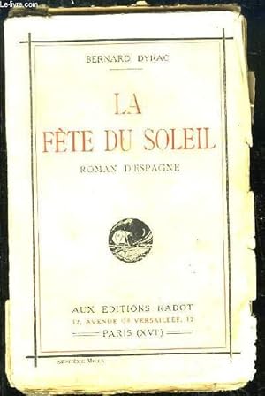 Seller image for La Fte du Soleil. Roman d'Espagne. for sale by Le-Livre