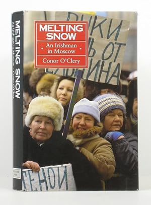 Immagine del venditore per Melting Snow: An Irishman in Moscow venduto da Banjo Booksellers, IOBA