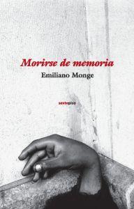 Immagine del venditore per MORIRSE DE MEMORIA venduto da KALAMO LIBROS, S.L.