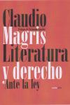 Imagen del vendedor de LITERATURA Y DERECHO ANTE LA LEY a la venta por KALAMO LIBROS, S.L.