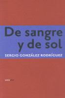 Imagen del vendedor de DE SANGRE Y DE SOL a la venta por KALAMO LIBROS, S.L.