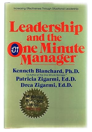 Bild des Verkufers fr Leadership and the One Minute Manager: Increasing Effectiveness Through Situational Leadership zum Verkauf von Riverhorse Books