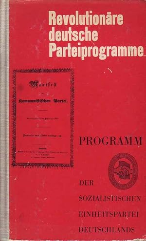 Bild des Verkufers fr Revolutionre deutsche Parteiprogramme - Programm der sozialistischen Einheitspa zum Verkauf von Online-Buchversand  Die Eule