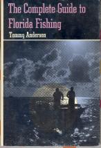 Immagine del venditore per The Complete Guide to Florida Fishing venduto da Callaghan Books South