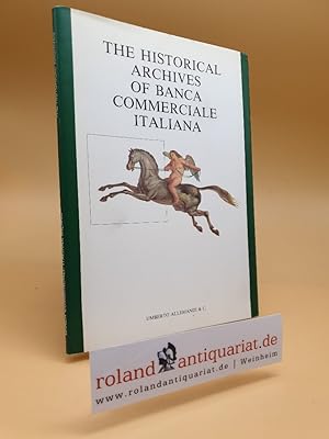 Seller image for The Historical Archives of Banca Commerciale Italiana for sale by Roland Antiquariat UG haftungsbeschrnkt