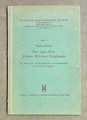 Seller image for Der Apis-Altar Johann Melchior Dinglingers. Ein Beitrag zur Auseinandersetzung des Abendlandes mit dem alten gypten for sale by Meretseger Books