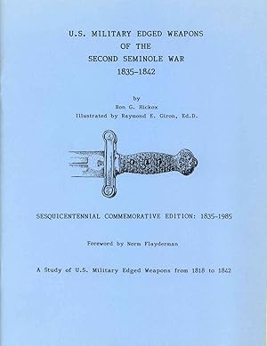 U.S. Military Edged Weapons Of The Second Seminole War 1835-1842