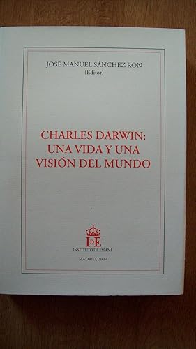 Imagen del vendedor de CHARLES DARWIN: UNA VIDA Y UNA VISIN DEL MUNDO a la venta por Itziar Arranz Libros & Dribaslibros