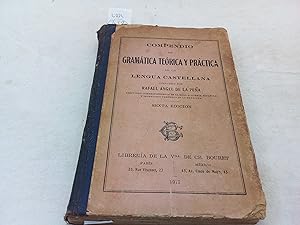 Image du vendeur pour Compendio de gramtica terica y prctica de la lengua castellana. mis en vente par Librera "Franz Kafka" Mxico.