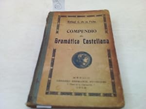 Immagine del venditore per Compendio de gramtica Torica y prctica de la lengua castellana. venduto da Librera "Franz Kafka" Mxico.
