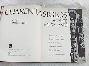 Seller image for Cuarenta siglos de arte mexicano N 4. Arte colonial T. II. for sale by Librera "Franz Kafka" Mxico.