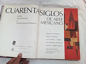 Imagen del vendedor de Cuarenta siglos de arte mexicano N 6. Arte moderno T. II. a la venta por Librera "Franz Kafka" Mxico.