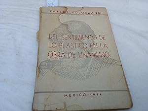 Seller image for Del sentimiento de lo plstico en la obra de Unamuno. for sale by Librera "Franz Kafka" Mxico.