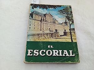 Seller image for El Escorial. El monasterio y las casitas del principe y del infante. Gua turstica. for sale by Librera "Franz Kafka" Mxico.