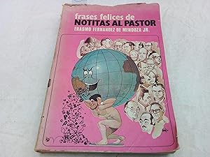 Seller image for Frases felices de Notitas al pastor. for sale by Librera "Franz Kafka" Mxico.