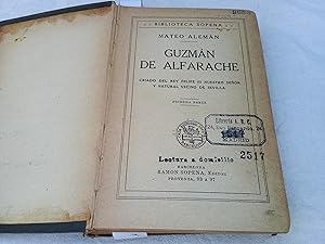 Seller image for Guzmn de Alfarache, criado del Rey Felipe III nuestro seor y natural vecino de Sevilla. (1. Parte) for sale by Librera "Franz Kafka" Mxico.
