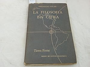 Imagen del vendedor de La filosofa en Cuba. a la venta por Librera "Franz Kafka" Mxico.