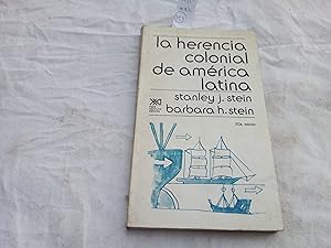 Immagine del venditore per La herencia colonial de Amrica Latina. venduto da Librera "Franz Kafka" Mxico.
