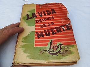 Image du vendeur pour La vida despus de la muerte. ( La otra vida). Vol. 4. mis en vente par Librera "Franz Kafka" Mxico.