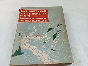Imagen del vendedor de Las montaas y los hombres. Dominio sobre la naturaleza. a la venta por Librera "Franz Kafka" Mxico.