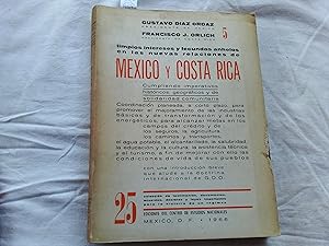 Seller image for Limpios intereses y fecundos anhelos en las nuevas relaciones de Mxico y Costa Rica. for sale by Librera "Franz Kafka" Mxico.