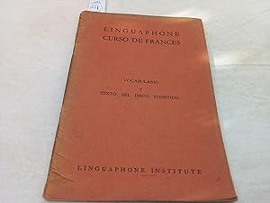 Seller image for Vocabulario y texto del disco fontico (sin el disco). Linguaphone Curso de Francs. for sale by Librera "Franz Kafka" Mxico.