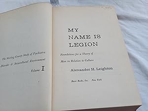 Imagen del vendedor de My name is legion. Foundations for a Theory of Man in Relation to Culture. The Stirling County Study of Psychiatric Disorder & Sociocultural Environment (Volume I). a la venta por Librera "Franz Kafka" Mxico.