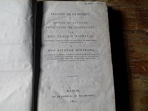 Image du vendeur pour Tratado de la huerta o mtodo de cultivar toda clase de hortalizas. mis en vente par Librera "Franz Kafka" Mxico.