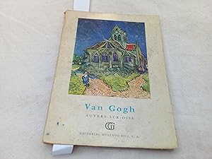 Imagen del vendedor de Van Gogh. Auvers-Sur-Oise. a la venta por Librera "Franz Kafka" Mxico.